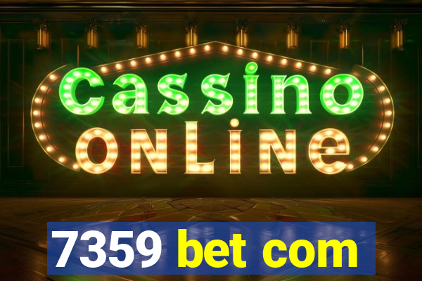 7359 bet com